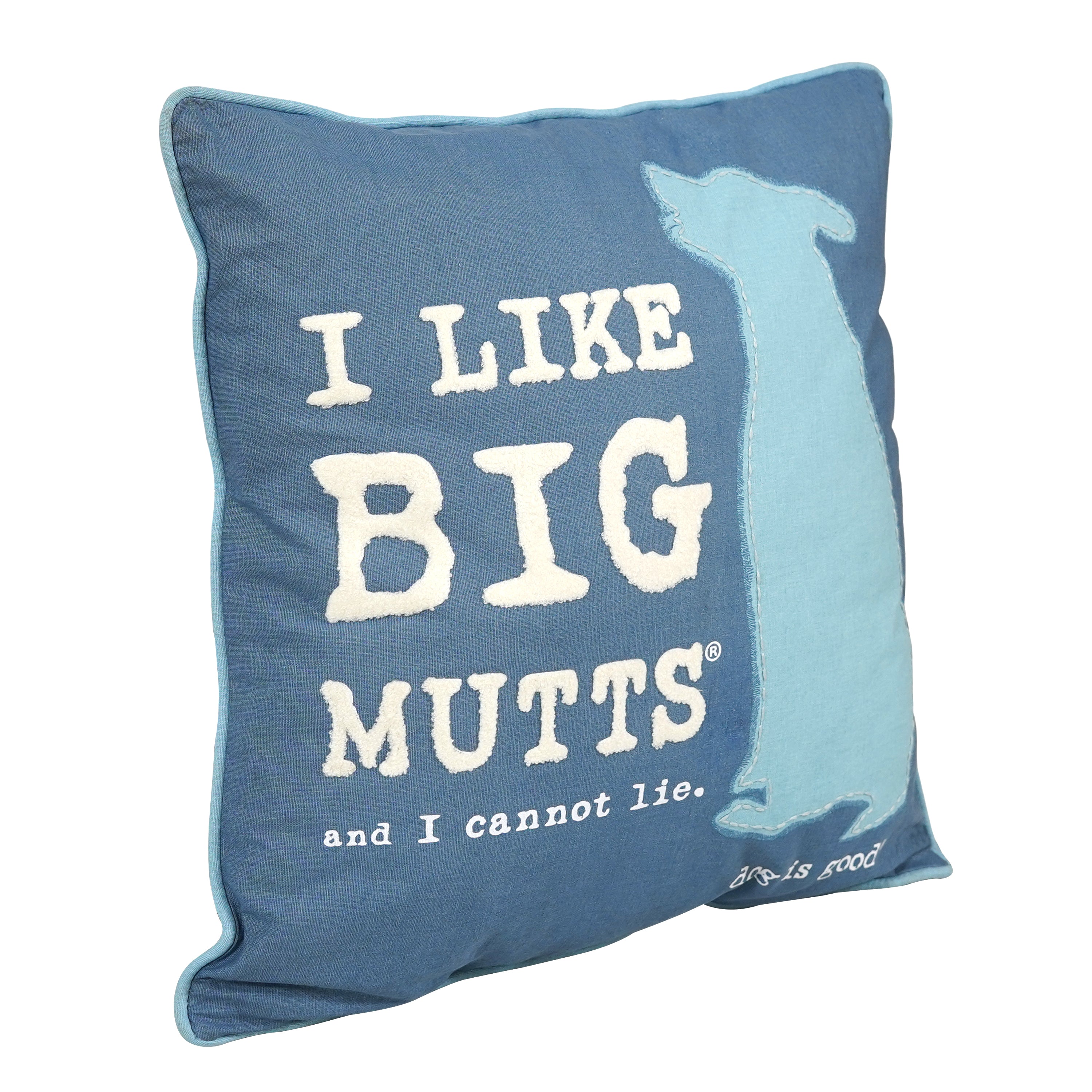 I Like Big Mutts Pillow